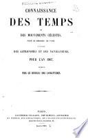 Connaissance des temps ou des mouvements célestes, à l'usage des astronomes et des navigateurs