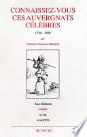 Connaissez-vous ces Auvergnats célèbres ? 1750-1850