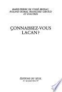 Connaissez-vous Lacan?