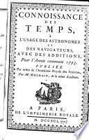 Connoissance des temps à l'usage des astronomes et des navigateurs ... pour l'année 1793