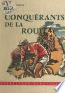 Conquérants de la route
