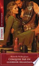 Conquise par un guerrier irlandais