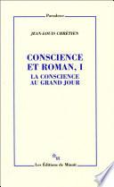 Conscience et roman, I