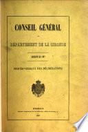 Conseil général du départemen de G. Session de 1857. Procès-verbaux des délibérations