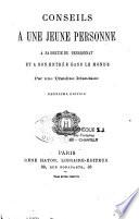 Conseils à une jeune personne à sa sortie du pensionnat et à son entrée dans le monde