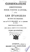 Considérations chrétiennes pour toute l'année, avec les évangiles de tous les dimanches