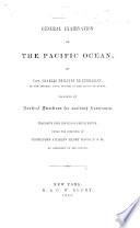 Considérations générales sur l'Océan Pacifique. General Examination of the Pacific Ocean ... Followed by nautical directions for avoiding hurricanes. Translated from the second French edition, under the direction of Commander Charles Henry Davis, etc. With maps