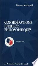 Considérations juridico-philosophiques