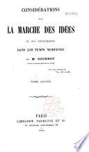 Considérations sur la marche des idées et des événements dans les temps modernes