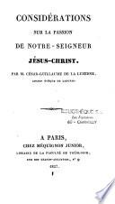 Considérations sur la passion de Notre-Seigneur Jésus-Christ