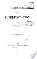 Considérations sur la superfoetation