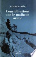 Considérations sur le malheur arabe