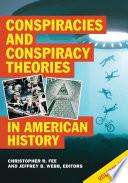 Conspiracies and Conspiracy Theories in American History
