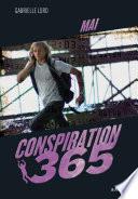 Conspiration 365 - Mai