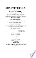 Constitution de l'Angleterre, ou Etat du gouvernement anglais