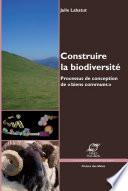 Construire la biodiversité