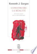 Construire la réalité. Un nouvel avenir pour la psychothérapie