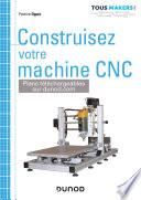 Construisez votre machine CNC
