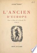 Conte et chant de la seconde vie (2). L'ancien d'Europe