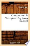 Contemporains de Shakespeare: Ben Jonson (Ed.1863)