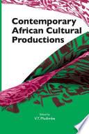 Contemporary African Cultural Productions