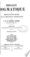 contenant l'exposition des dogmes de la religion catholique