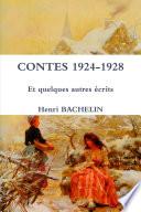 CONTES 1924-1928 Et quelques autres écrits