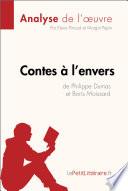 Contes à l'envers de Philippe Dumas et Boris Moissard (Analyse de l'oeuvre)