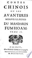 Contes chinois ou les avantures merveilleuses du Mandarin Fum-Hoam..