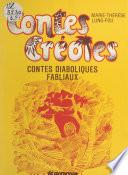 Contes créoles (1). Contes diaboliques, fabliaux