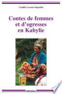 Contes de femmes et d'ogresses en Kabylie
