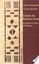 Contes du Burkina Faso, en pays Gourma et Dagara
