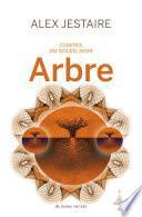 Contes du Soleil Noir : Arbre