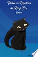 Contes et légendes de Loup Gris - Tome 1