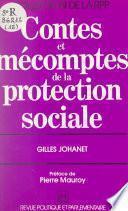 Contes et mécomptes de la protection sociale