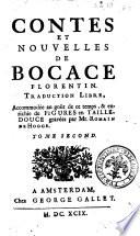 Contes et nouvelles de Bocace florentin. Traduction libre, accommodée au goût de ce temps, & enrichie de figures en taille-douce gravées par mr. Romain de Hooge. Tome premier [- second]