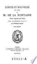 Contes et nouvelles en vers ; Texte original, avec Notes