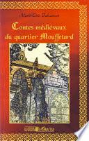 Contes médiévaux du quartier Mouffetard