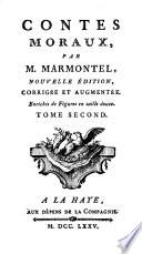Contes moraux, par M. Marmontel, nouvelle édition, corrigée et augmentée. Enrichis de figures en taille douce. Tome premier [-Tome troisieme]