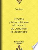 Contes philosophiques et moraux de Jonathan le visionnaire