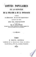 Contes populaires de la Norvége, de la Finlande & de la Bourgogne, suivis de poésies norvégiennes imitées en vers avec des introductions