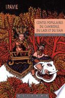 Contes populaires du Cambodge, du Laos et du Siam