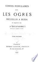 Contes populaires sur les ogres, recueillis à Blida et traduits