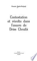 Contestation et révolte dans l'œuvre de Driss Chraïbi