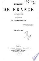 Continuation de l'histoire de France d'Anquetil par Léonard Gallois