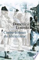 Contre-histoire du libéralisme