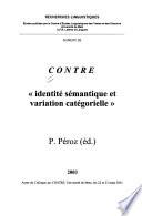 Contre Identité sémantique et variation catégorielle
