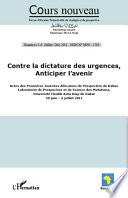 Contre la dictature des urgences, anticiper l'avenir