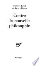 Contre la nouvelle philosophie
