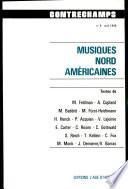 Contrechamps tome 6 : musiques nord américaines